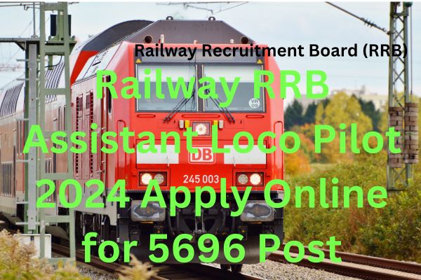 Railway RRB Assistant Loco Pilot 2024